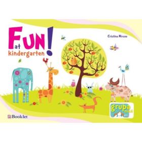 Fun At Kindergarten! Grupa Mica 3-4 Ani - Cristina Mircea
