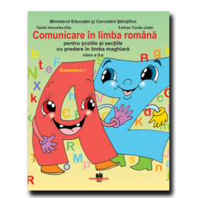Comunicare in limba romana pentru scolile si sectiile cu predare in limba maghiara, clasa 2, volumele 1 + 2 - Tanko Veronika-Zita, Farkas Tunde-Jolan