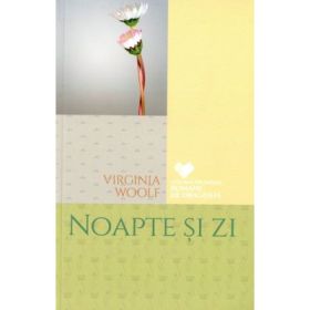 Noapte si zi - Virginia Woolf