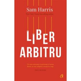 Liber arbitru - Sam Harris