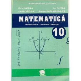 Matematica. Manual pentru clasa a 10-a - Petre Nachila