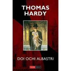 Doi ochi albastri - Thomas Hardy