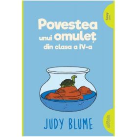 Povestea unui omulet din clasa a 4-a. Paperback - Judy Blume