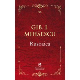 Rusoaica - Gib I. Mihaescu