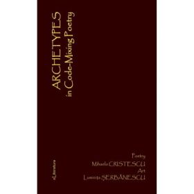 Archetypes in Code-Mixing Poetry - Mihaela Cristescu
