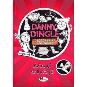 Danny Dingle. Avionul dreptatii - Angie Lake