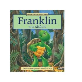 Franklin s-a ratacit - Paulette Bourgeois, Brenda Clark