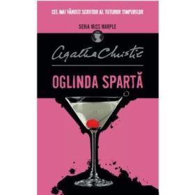 Oglinda Sparta. Seria Miss Marple - Agatha Christie