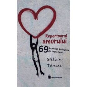 Repertoarul amorului - Stelian Tanase