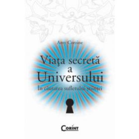 Viata Secreta a Universului - Amy Corzine
