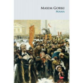 Mama - Maxim Gorki