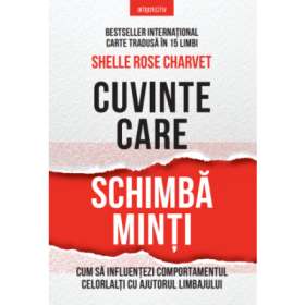Cuvinte care schimba minti - Shelle Rose Charvet