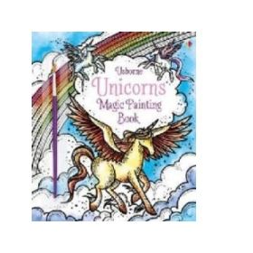 Magic Painting Unicorns - Fiona Watt