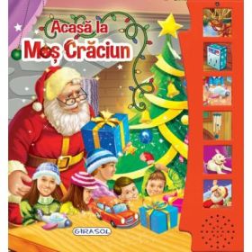 Acasa la Mos Craciun. Carte cu sunete