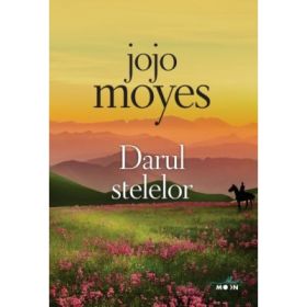 Darul stelelor - Jojo Moyes