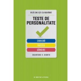 Teste de personalitate: Cariera, succes, gandire - Salvatore V. Didato