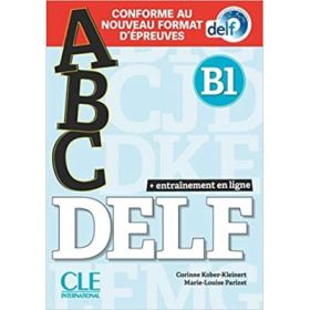 ABC DELF - Niveau B1 - Livre + CD + Entrainement en ligne - Marie Louise Parizet, Corinne Kober-Kleinert