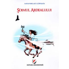 Soimul Ardealului - Savian Bulacu-Lapusata