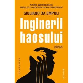 Inginerii haosului - Giuliano da Empoli
