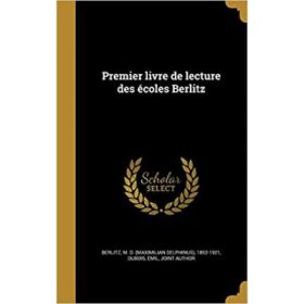 Premier Livre de Lecture Des Ecoles Berlitz