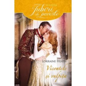 Vicontele si vulpita - Lorraine Heath