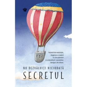 Nu dezvaluiti niciodata secretul - Thorsten Havener