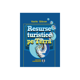 Resurse turistice pe Terra - Vasile Glavan