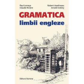 Gramatica limbii engleze - Paul Larreya