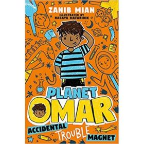 Planet Omar: Accidental Trouble Magnet