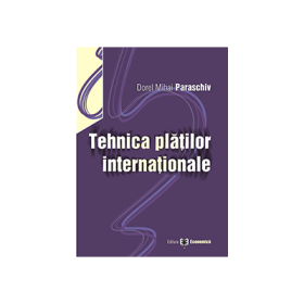 Tehnica platilor internationale - Dorel Mihai Paraschiv