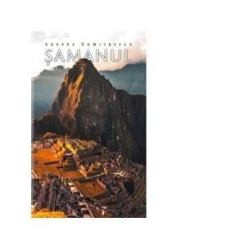Samanul - Aurora Dumitrescu