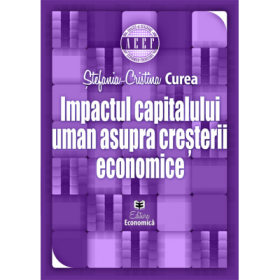 Impactul capitalului uman asupra cresterii economice - Stefania-Cristina Curea
