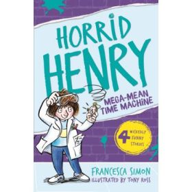 Mega-Mean Time Machine - Francesca Simon