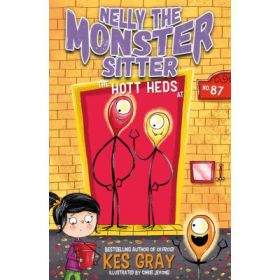 Nelly the Monster Sitter: The Hott Heds at No. 87 - Kes Gray