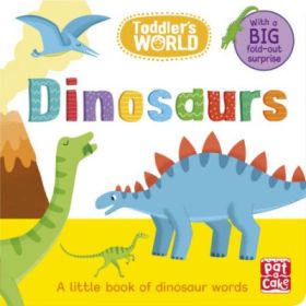 Toddler's World: Dinosaurs - Pat-a-Cake