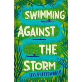 Swimming Against the Storm - Jess Butterworth
