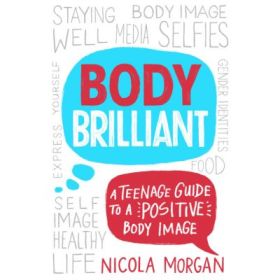 Body Brilliant - Nicola Morgan