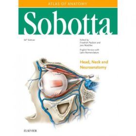 Sobotta Atlas of Anatomy: Head, Neck and Neuroanatomy, volumul 3