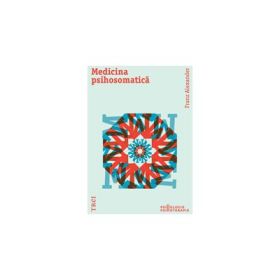 Medicina psihosomatica - Franz Alexander