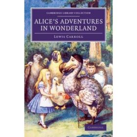 Alice's Adventures in Wonderland - Lewis Carroll