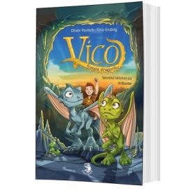 Vico, fratele dragonilor. Secretul talismanului stralucitor - Oliver Pautsch