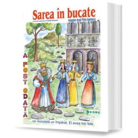 Sarea in bucate. Carte uriasa - Adaptare dupa Petre Ispirescu