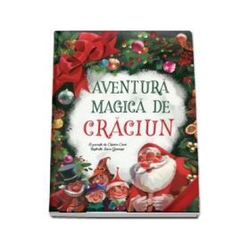 Aventura magica de Craciun - Chiara Cioni