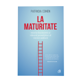 La maturitate - Patricia Cohen
