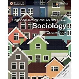 Cambridge International AS and A Level Sociology Coursebook - Chris Livesey