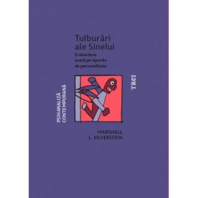 Tulburari ale sinelui. O abordare axata pe tipurile de personalitate - Marshall L. Silverstein