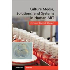 Culture Media, Solutions, and Systems in Human ART - Patrick Quinn Ph. D.