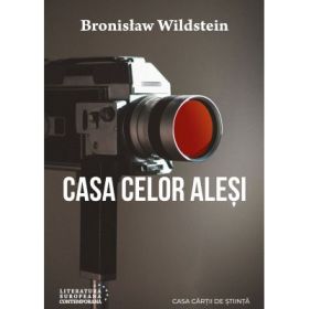 Casa celor alesi - Bronisław Wildstein
