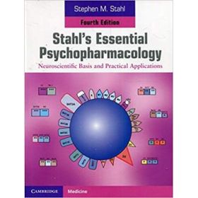 Stahl Psihofarmacologie. Stahl's Essential Psychopharmacology - Stephen M. Stahl