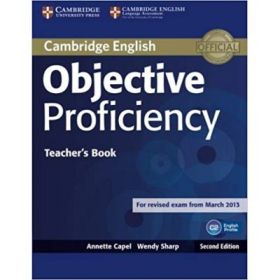 Objective Proficiency Teacher's Book - Annette Capel, Wendy Sharp